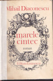 MIHAIL DIACONESCU - MARELE CANTEC ( RELEGATA, CARTONATA, COPERTI ORIGINALE )