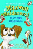 Maxwell Maidanezul și veverița fără poveste - Hardcover - Steve Voake - Aramis