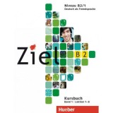 Ziel B2, Band 1 Paket Kursbuch und Arbeitsbuch mit Lerner-CD-ROM - Rosa-Maria Dallapiazza
