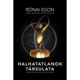 Halhatatlanok t&aacute;rsulata - R&oacute;nai Egon