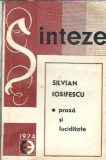 Cumpara ieftin Proza si luciditate - Silvian Iosifescu
