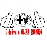 Cumpara ieftin Sticker Fuck You I Drive A ALFA ROMEO