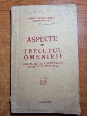 aspecte din trecutul omenirii-manual pt completarea cunostintelor istorice-1935 foto