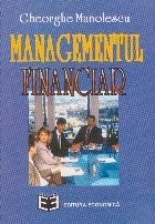 Managementul financiar - concepte, instrumente, studii de caz foto