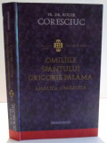 OMILIILE SFANTULUI GRIGORE PALAMA , ANALIZA OMILETICA de PR.DR. ROGER CORESCIUC , 2013