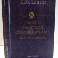 OMILIILE SFANTULUI GRIGORE PALAMA , ANALIZA OMILETICA de PR.DR. ROGER CORESCIUC , 2013