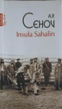 Insula Sahalin. Insemnari de calatorie - Anton Pavlovici Cehov, Polirom 2021, Romana, Paperback