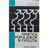 Genetica populatiilor si evolutia - 1974 - Lawrence Mettler (AF4)