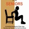 Chair Yoga for Seniors: A Stretching Handbook of Chair Yoga Exercises and Training You Can Do At Home To Build Agility, Strength, and for Heal