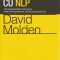 Management cu NLP &ndash; Management prin programare neurolingvistica (David Molden)