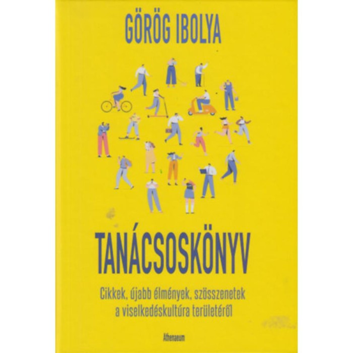 Tan&aacute;csosk&ouml;nyv - Cikkek, &uacute;jabb &eacute;lm&eacute;nyek, sz&ouml;sszenetek a viselked&eacute;skult&uacute;ra ter&uuml;let&eacute;ről - G&ouml;r&ouml;g Ibolya