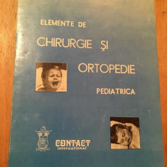 Elemente de chirurgie si ortopedie pediatrica- Dan George Gotia, Mircea Ardelean