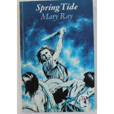 SPRING TIDE by MARY RAY , 1979