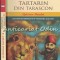 Tartarin Din Tarascon.Lectura Recomandata In Programa Scolara - Alphonse Daudet