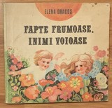 Fapte frumoase, inimi voioase de Elena Dragos