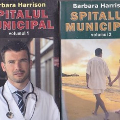 Barbara Harrison - Spitalul municipal ( 2 vol. ) foto