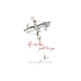 He Did This Just for You (Pack of 25)