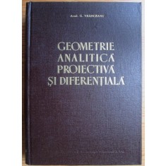 G. Vranceanu - Geometrie analitica, proiectiva si diferentiala (1962)
