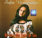 CD Muzica Populara Romaneasca: Sofia Vicoveanca - De-aici, din tara de sus (Roton) - Stare buna