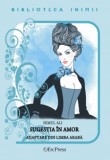 Biblioteca inimii Vol.7 - Sugestia in amor