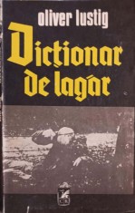 DICTIONAR DE LAGAR-OLIVER LUSTIG-337513