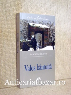 Valea bantuita - Ambrose Bierce foto