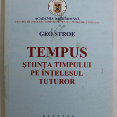 TEMPUS - STIINTA TIMPULUI PE INTELESUL TUTUROR de GEO STROE , 2004