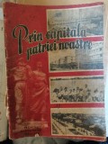 Prin capitala patriei noastre Frontul Democratiei Populare 1950 Bucuresti