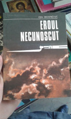 Eroul necunoscut &amp;amp;#8211; Ion Ochinciuc foto