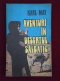 Karl May - Aventuri in desertul salbatic