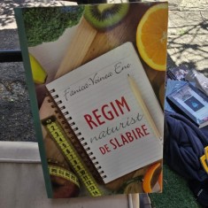 Regim naturist de slabire - Fanica Voinea Ene