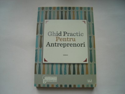 Ghid practic pentru antreprenori - colectiv foto