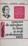 CONCURS DE ADMITERE IN LICEE SI SCOLI PROFESIONALE 1992. LITERATURA ROMANA-S. BOATCA, A. MACARIE, G. SOVU-336426