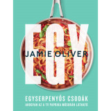 Egy - Egyserpenyős csod&aacute;k - Jamie Oliver
