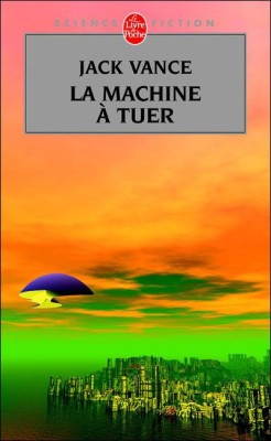 Jack Vance - La machine a tuer foto
