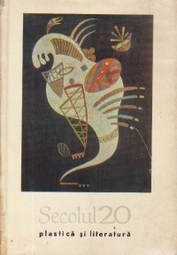 Secolul 20 - Revista de literatura universala, Nr. 4/1967 - Plastica si literatura foto