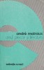 Omul precar si literatura - Andre Malraux - Roman
