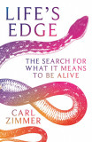 Life&#039;s Edge | Carl Zimmer
