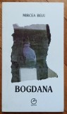 Bogdana - Mircea Belu// dedicatie autor pentru Ion Caramitru