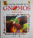 Cambio de actitud Gnomos: El Nuevo Mundo de los 5 - Carte in Engleza