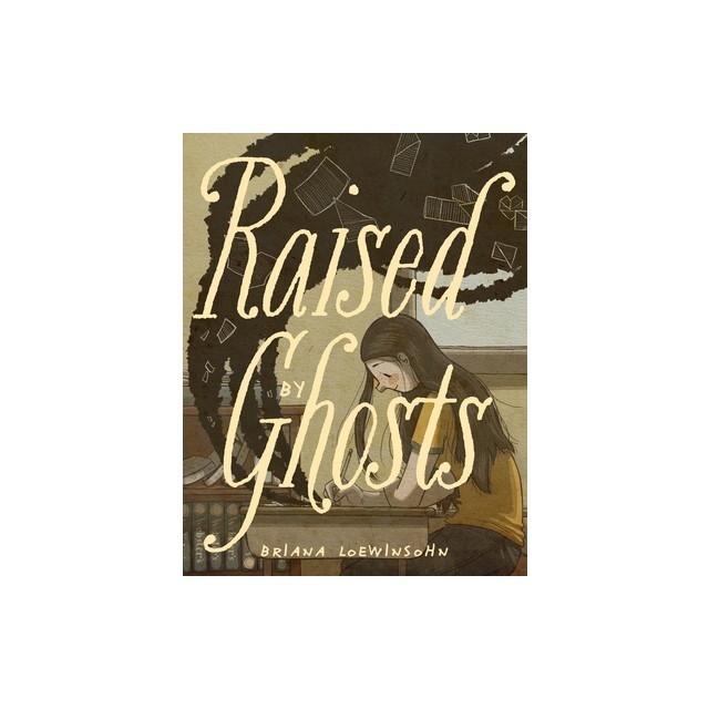 Raised by Ghosts
