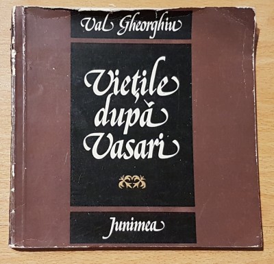 Vietile dupa Vasari de Val Gheorghiu foto
