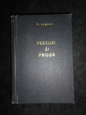 Tudor Arghezi - Versuri si proza (1973, editie cartonata) foto