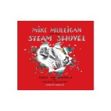 Mike Mulligan and His Steam Shovel