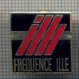 AX 434 INSIGNA - ,,FREQUENCE ILLE&quot;- POST DE RADIO PARTICULAR FRANCEZ