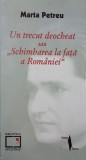 Un trecut deocheat sau Schimbarea la fata a Romaniei - Marta Petreu
