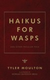 Haikus For WASPs: And Other Peculiar Folk