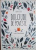 Olivia Steer - Dulciuri de poveste