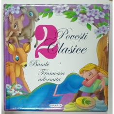 2 POVESTI CLASICE : BAMBI si FRUMOASA ADORMITA , 2008
