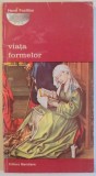 VIATA FORMELOR de HENRI FOCILLON , 1995 * PREZINTA HALOURI DE APA